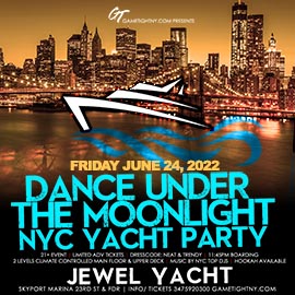 Jewel Yacht Dance under the Moonlight NYC Midnight Friday Party 2022