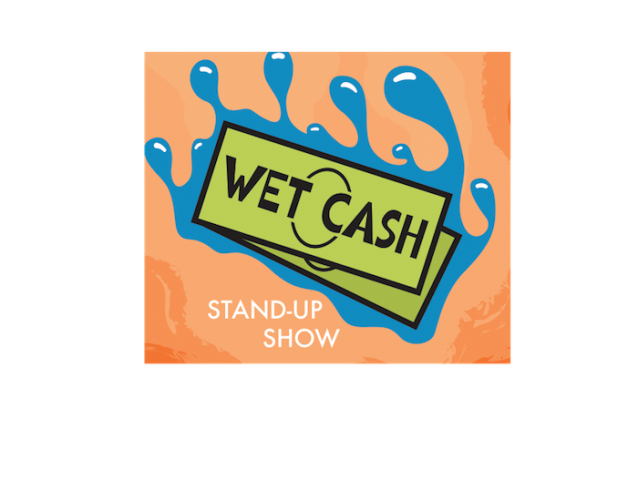 Wet Cash Comedy! Free Beer, Free Show for Charity!